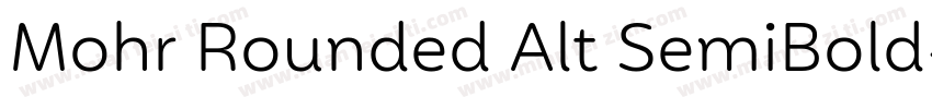 Mohr Rounded Alt SemiBold字体转换